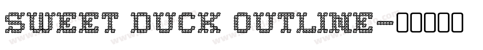Sweet Duck Outline字体转换